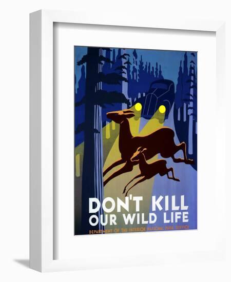 "Don't Kill Our Wildlife" , Department of the Interior, National Park Service, Washington. 1939-null-Framed Giclee Print