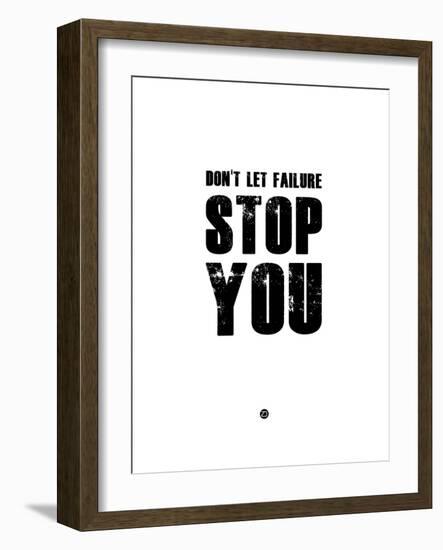 Don't Let Failure Stop You 2-NaxArt-Framed Art Print