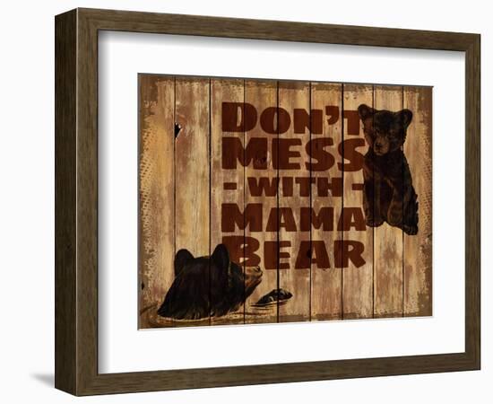 Don’t Mess with Mama Bear-null-Framed Giclee Print