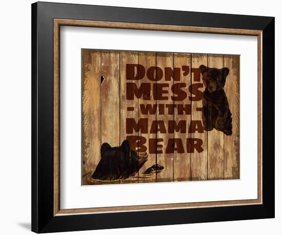 Don’t Mess with Mama Bear-null-Framed Giclee Print