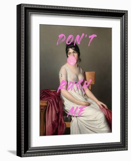 Don&#039;T Ruch Me-The Art Concept-Framed Photographic Print