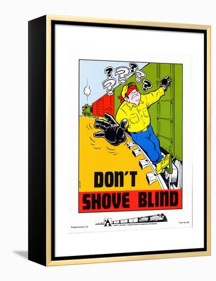 Don't Shove Blind-null-Framed Premier Image Canvas