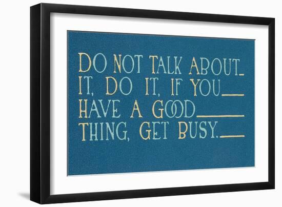 Don't Talk About it, Do It-null-Framed Art Print