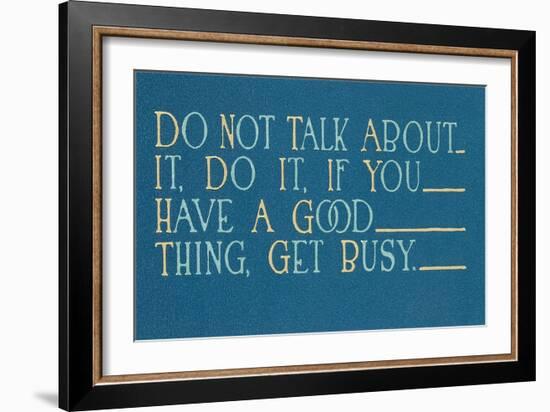 Don't Talk About it, Do It-null-Framed Art Print