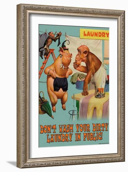 Don't Wash Your Dirty Laundry in Public-null-Framed Art Print