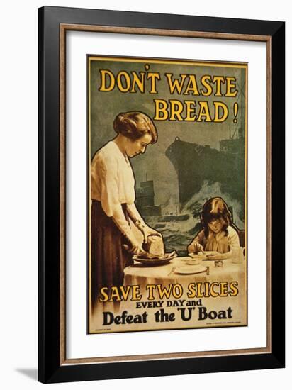 "Don't Waste Bread", WWI Poster, 1917-English School-Framed Giclee Print