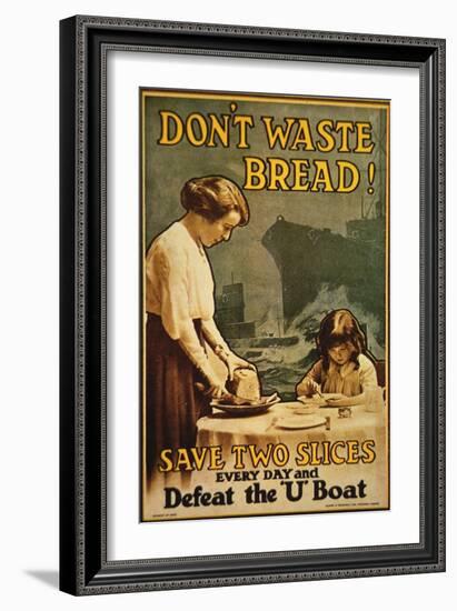 "Don't Waste Bread", WWI Poster, 1917-English School-Framed Giclee Print