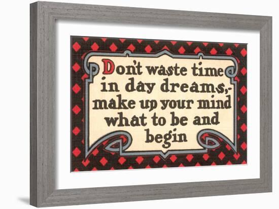 Don't Waste Tim in Daydreams-null-Framed Premium Giclee Print