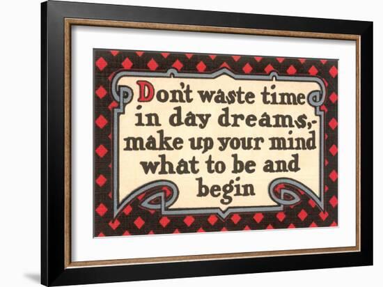 Don't Waste Tim in Daydreams-null-Framed Premium Giclee Print