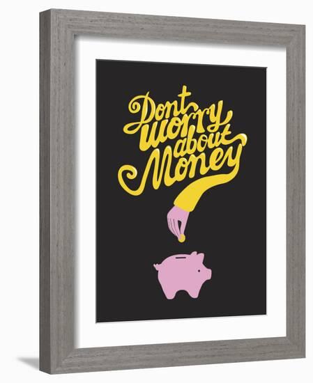 Don't Worry About The Money-Anthony Peters-Framed Art Print