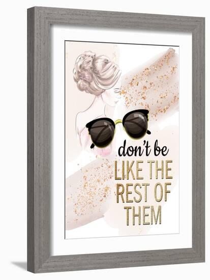 Dont Be Like-Kimberly Allen-Framed Art Print