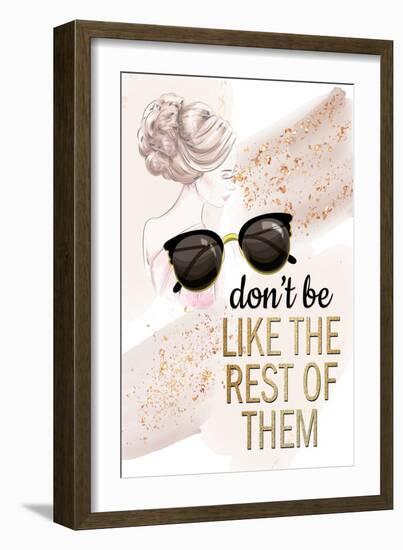 Dont Be Like-Kimberly Allen-Framed Art Print