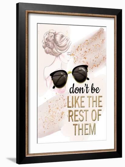 Dont Be Like-Kimberly Allen-Framed Art Print