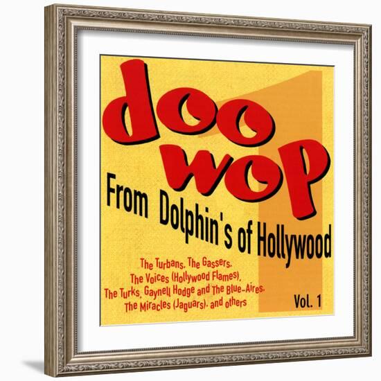 Doo-Wop from Dolphin's of Hollywood, Vol.1-null-Framed Art Print