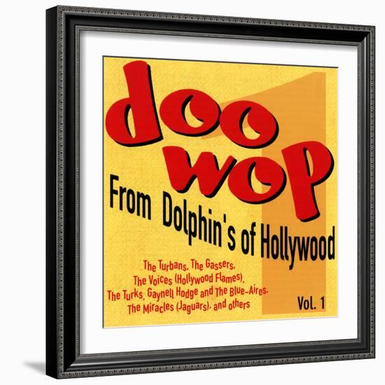 Doo-Wop from Dolphin's of Hollywood, Vol.1-null-Framed Art Print