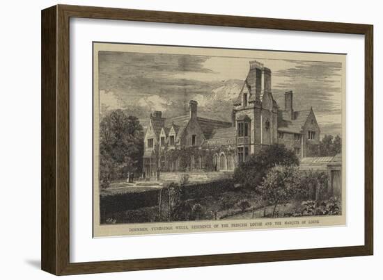 Dornden, Tunbridge Wells, Residence of the Princess Louise and the Marquis of Lorne-null-Framed Giclee Print