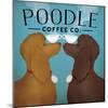Double Poodle Coffee-Ryan Fowler-Mounted Art Print