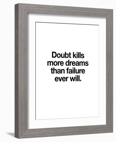 Doubt Kills More Dreams-Brett Wilson-Framed Art Print