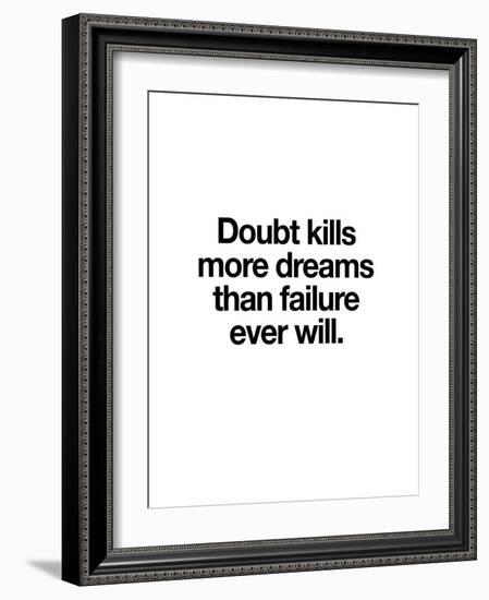 Doubt Kills More Dreams-Brett Wilson-Framed Art Print