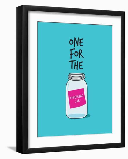 Douchebag Jar-null-Framed Art Print