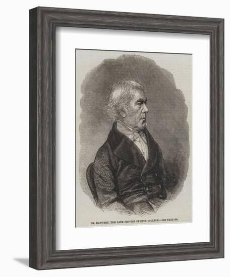 Dr Hawtrey, the Late Provost of Eton College-null-Framed Giclee Print