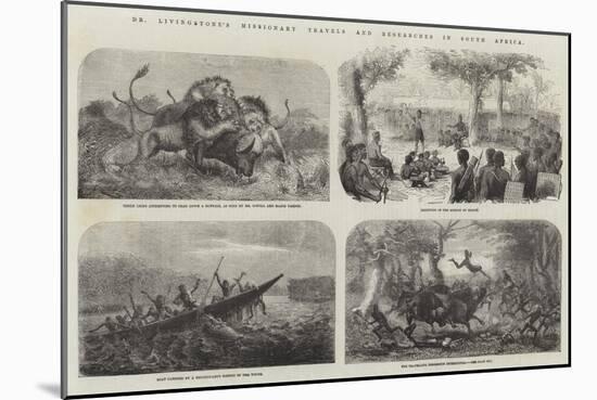 Dr Livingstone's Missionary Travels and Researches in South Africa-null-Mounted Giclee Print