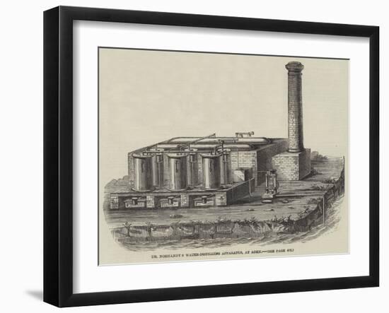 Dr Normandy's Water-Distilling Apparatus, at Aden-null-Framed Giclee Print