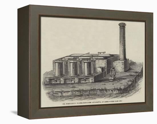 Dr Normandy's Water-Distilling Apparatus, at Aden-null-Framed Premier Image Canvas