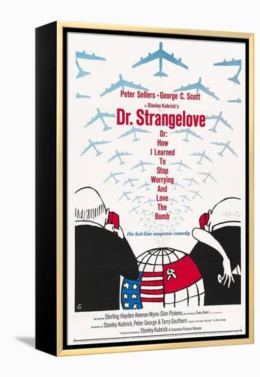"Dr. Strangelove Or: How I Learned To Stop Worrying And Love the Bomb" 1964, by Stanley Kubrick-null-Framed Premier Image Canvas