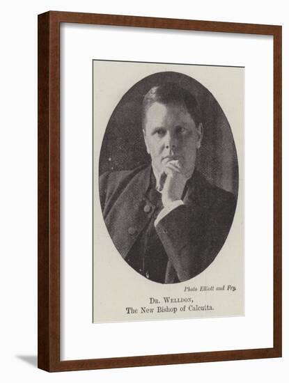 Dr Welldon, the New Bishop of Calcutta-null-Framed Giclee Print