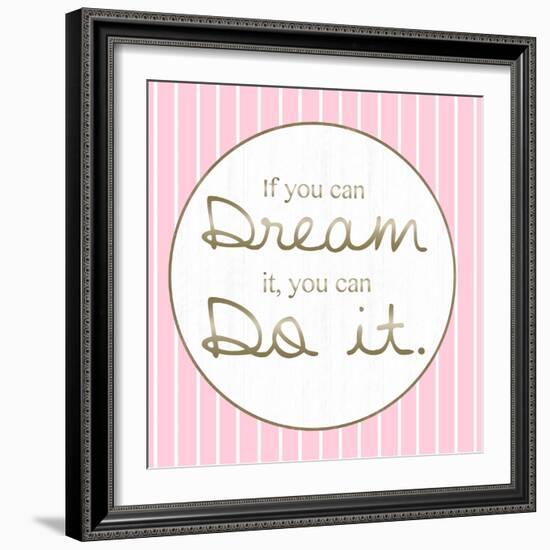 Dream And Do-Lauren Gibbons-Framed Art Print