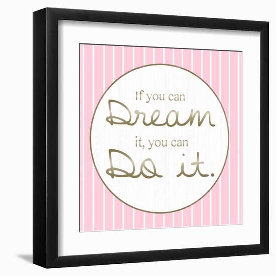 Dream And Do-Lauren Gibbons-Framed Art Print