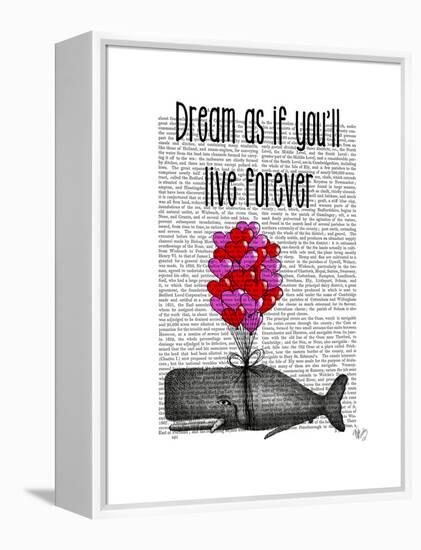Dream as If You'll Live Forever-Fab Funky-Framed Stretched Canvas
