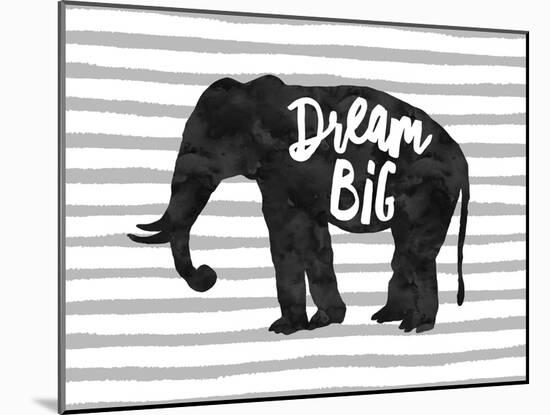 Dream Big Elephant-Amy Brinkman-Mounted Art Print