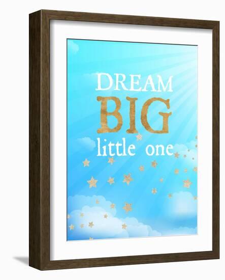 Dream Big Little One-Bella Dos Santos-Framed Art Print