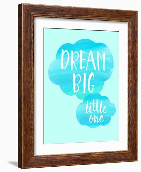 Dream Big Little One-Bella Dos Santos-Framed Art Print