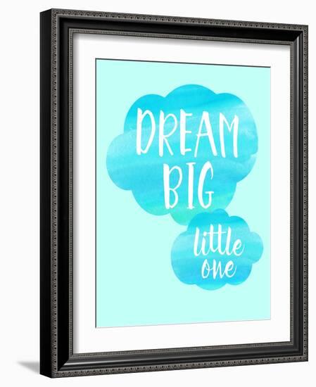 Dream Big Little One-Bella Dos Santos-Framed Art Print