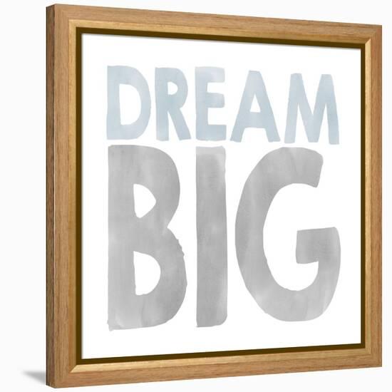 Dream Big-Erin Clark-Framed Premier Image Canvas