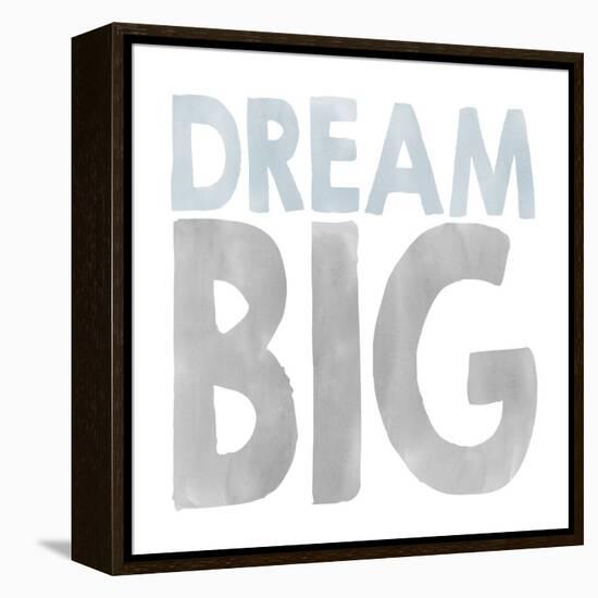 Dream Big-Erin Clark-Framed Premier Image Canvas