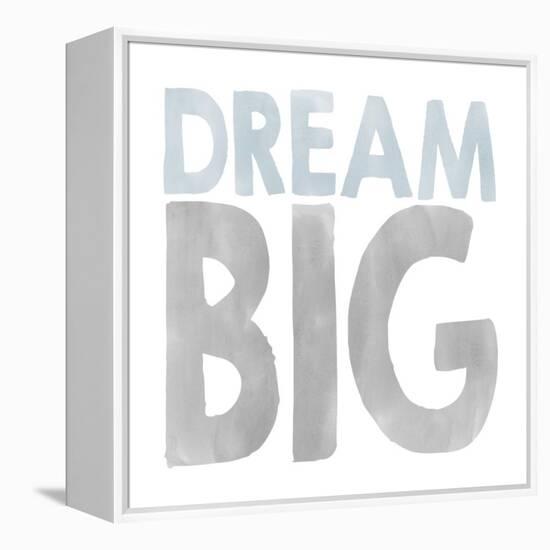 Dream Big-Erin Clark-Framed Premier Image Canvas