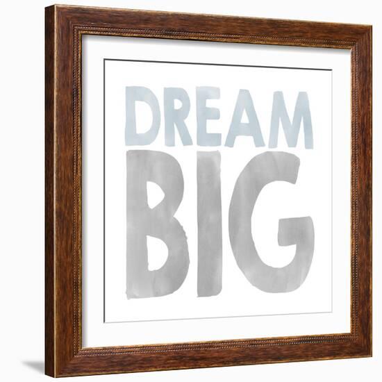 Dream Big-Erin Clark-Framed Giclee Print