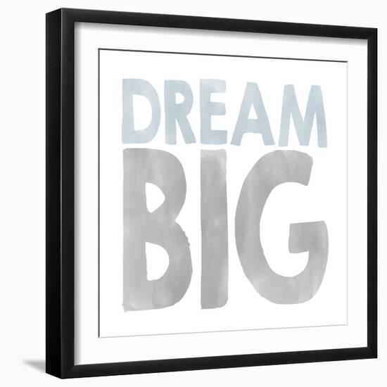 Dream Big-Erin Clark-Framed Giclee Print