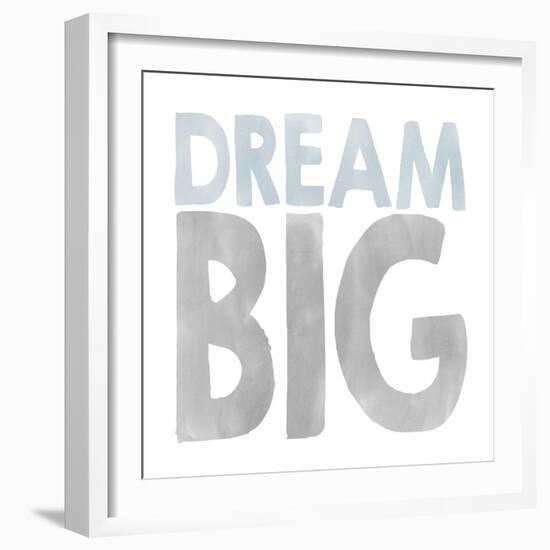 Dream Big-Erin Clark-Framed Giclee Print