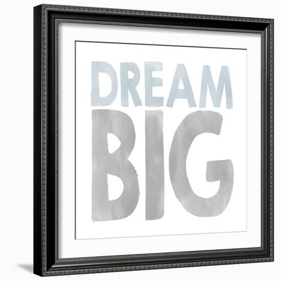 Dream Big-Erin Clark-Framed Giclee Print