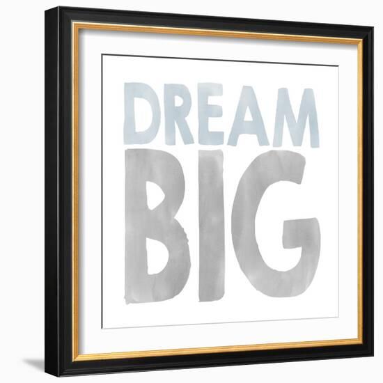 Dream Big-Erin Clark-Framed Giclee Print