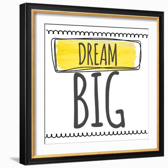 Dream Big-Taylor Greene-Framed Art Print