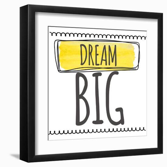 Dream Big-Taylor Greene-Framed Art Print