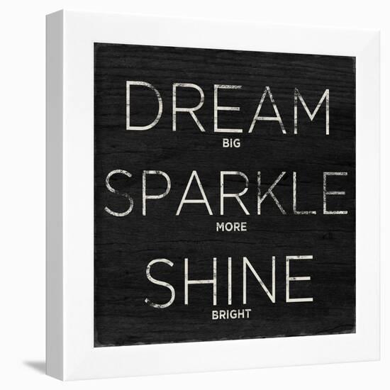 Dream, Sparkle, Shine-null-Framed Art Print
