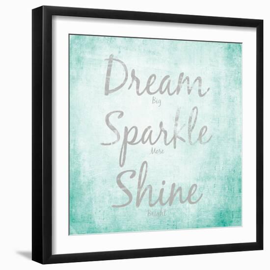 Dream, Sparkle, Shine-SD Graphics Studio-Framed Art Print