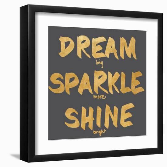 Dream, Sparkle, Shine-SD Graphics Studio-Framed Art Print